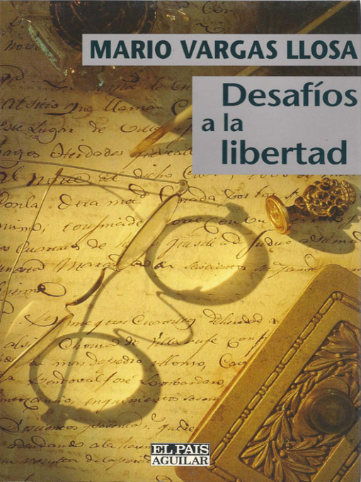 Title details for Desafíos a la libertad by Mario Vargas Llosa - Wait list